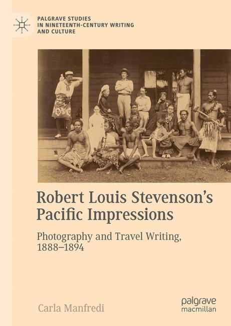 Robert Louis Stevenson’s Pacific Impressions - Carla Manfredi