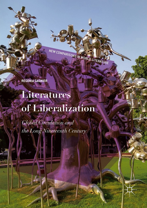 Literatures of Liberalization - Regenia Gagnier