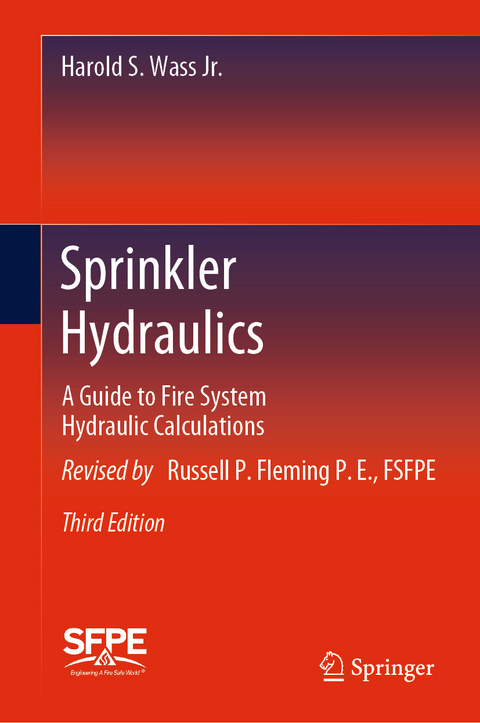 Sprinkler Hydraulics - Harold S. Wass Jr., Russell P. Fleming P.E.