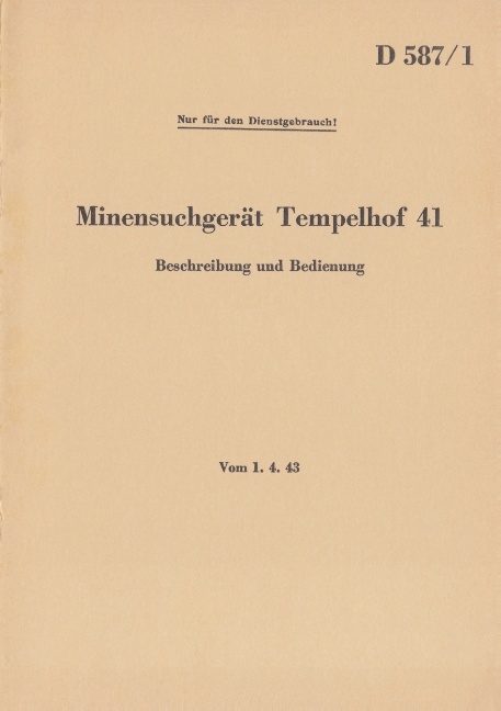 D 587/1 Minensuchgerät Tempelhof 41 - Beschreibung und Bedienung - 