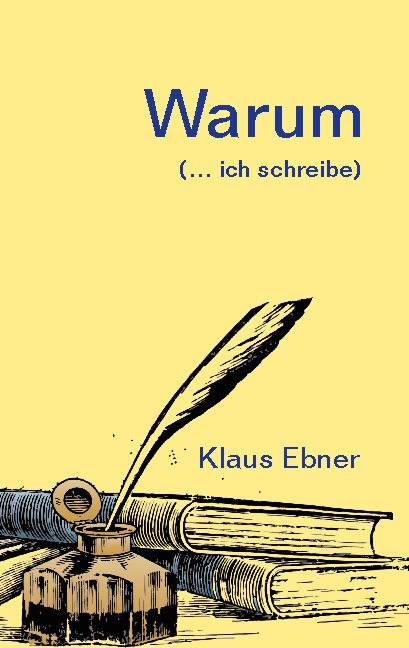 Warum - Klaus Ebner