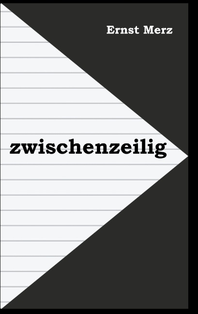 zwischenzeilig - Ernst Merz