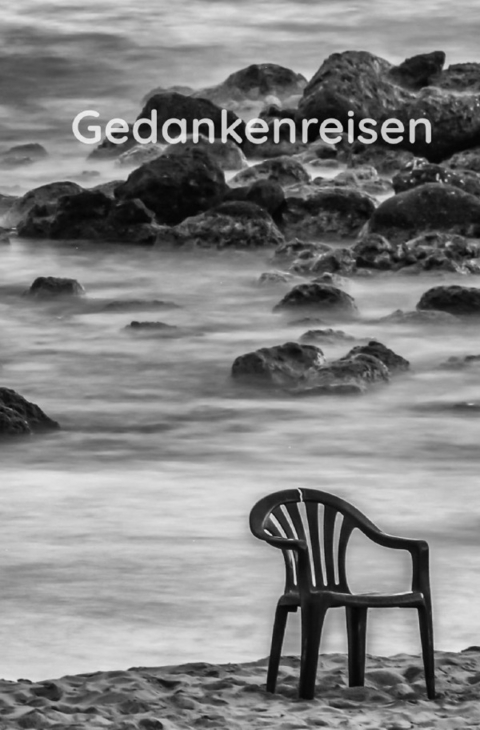 Gedankenreisen - Anthologie Textgemeinschaft