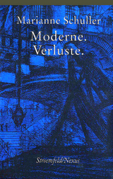 Moderne, Verluste - Schuller, Marianne