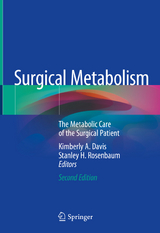 Surgical Metabolism - Davis, Kimberly A.; Rosenbaum, Stanley H.