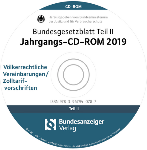 Bundesgesetzblatt Teil II Jahrgangs-CD-ROM 2019