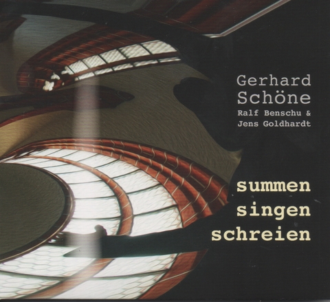 Summen Singen Schreien - Gerhard Schöne