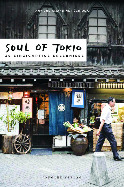 Soul of Tokio - PÃ©chiodat Fany, PÃ©chiodat Amandine