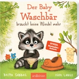 Der Baby Waschbär braucht keine Windel mehr - Britta Sabbag