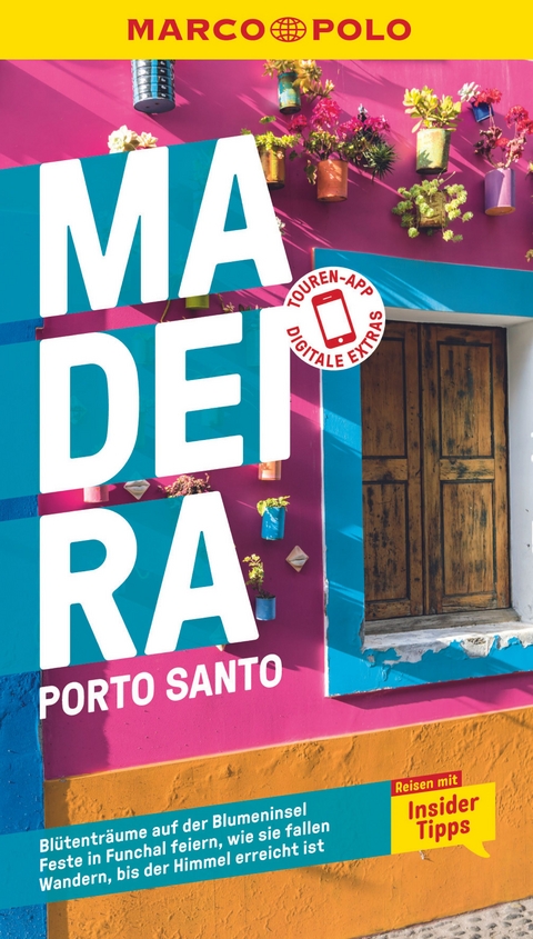 MARCO POLO Reiseführer Madeira, Porto Santo - Sara Lier, Rita Henss