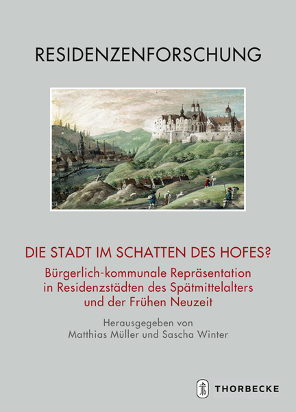 Die Stadt im Schatten des Hofes? - 