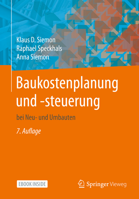 Baukostenplanung und -steuerung - Klaus D. Siemon, Anna Siemon, Raphael Speckhals