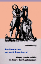 Das Phantasma der natürlichen Gestalt - Heeg, Günther