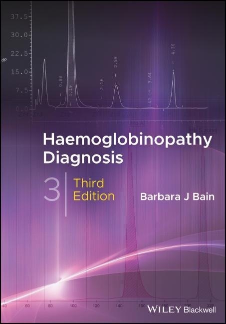 Haemoglobinopathy Diagnosis - Barbara J. Bain