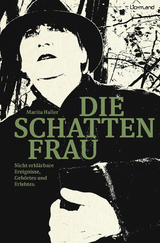 Die Schattenfrau - Marita Haller