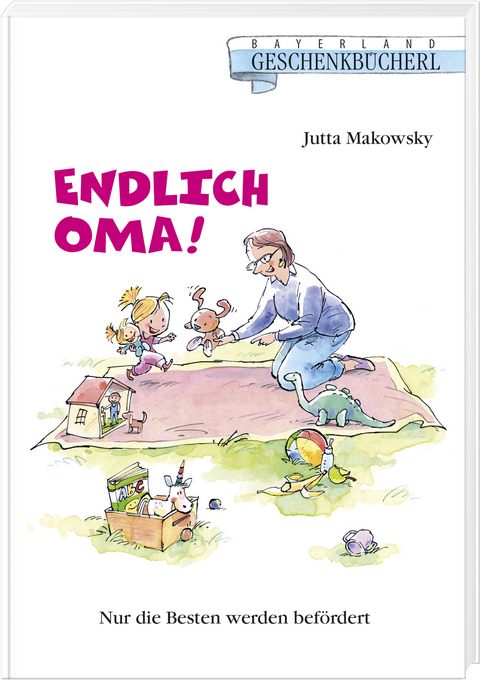 Endlich Oma! - Jutta Makowsky