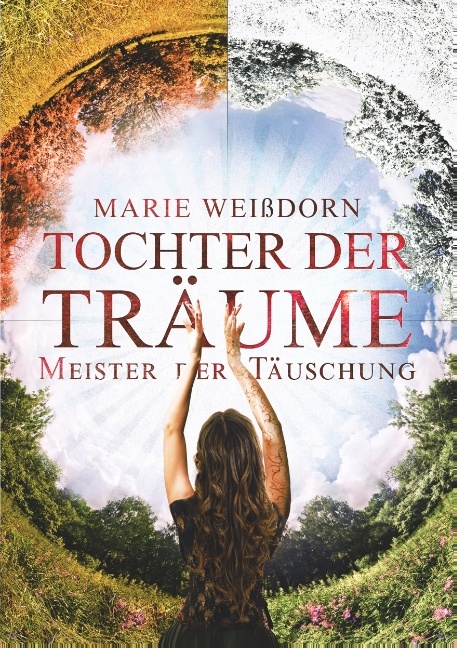 Tochter der Träume - Marie Weißdorn