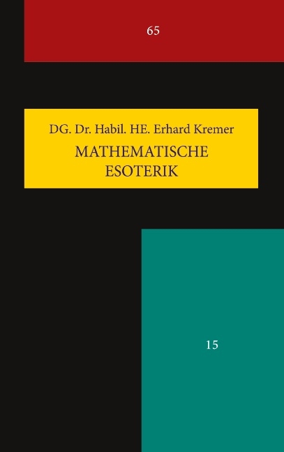 Mathematische Esoterik - Erhard Kremer