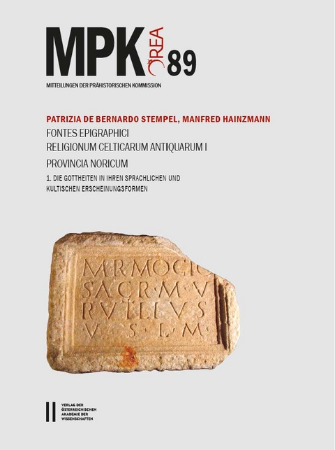 Fontes Epigraphici Religionum Celticarum Antiquarum I. Provincia Noricum - Patrizia De Bernardo Stempel, Manfred Hainzmann