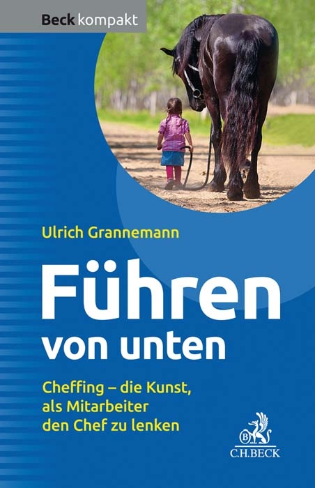 Führen von unten - Ulrich Grannemann