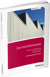 Der Industriemeister / Lehrbuch 1 - Sven-Helge Gold, Jan Glockauer