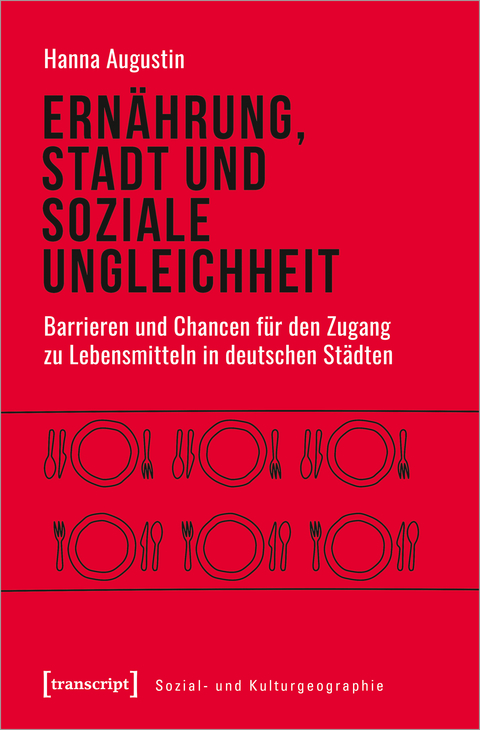 Ernährung, Stadt und soziale Ungleichheit - Hanna Augustin