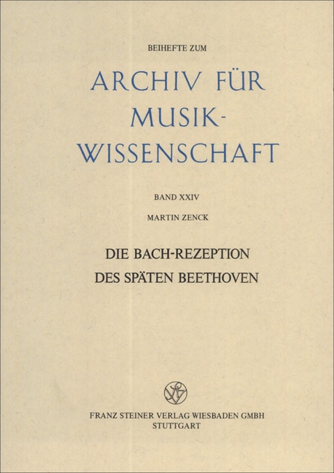 Die Bach-Rezeption des späten Beethoven - Martin Zenck