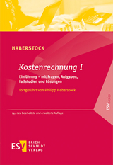 Kostenrechnung / Kostenrechnung I - Haberstock, Lothar; Haberstock, Philipp