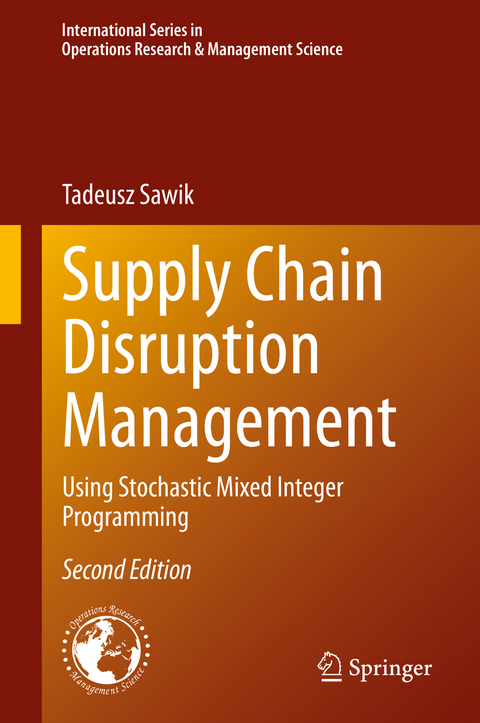 Supply Chain Disruption Management - Tadeusz Sawik