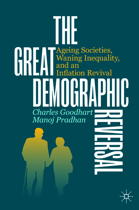 The Great Demographic Reversal - Charles Goodhart, Manoj Pradhan