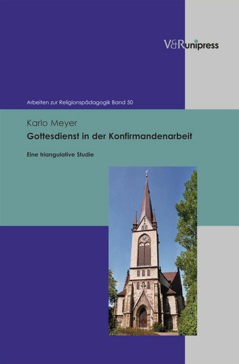 Gottesdienst in der Konfirmandenarbeit -  Karlo Meyer