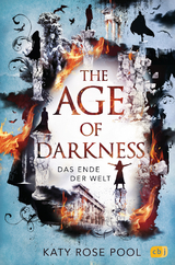 The Age of Darkness - Das Ende der Welt - Katy Rose Pool