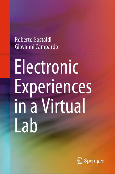 Electronic Experiences in a Virtual Lab - Roberto Gastaldi, Giovanni Campardo