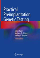 Practical Preimplantation Genetic Testing - Kuliev, Anver; Rechitsky, Svetlana; Simpson, Joe Leigh