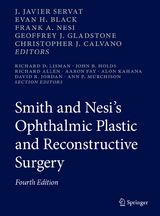 Smith and Nesi’s Ophthalmic Plastic and Reconstructive Surgery - Servat, J. Javier; Black, Evan H.; Nesi, Frank A.; Gladstone, Geoffrey J.; Calvano, Christopher J.