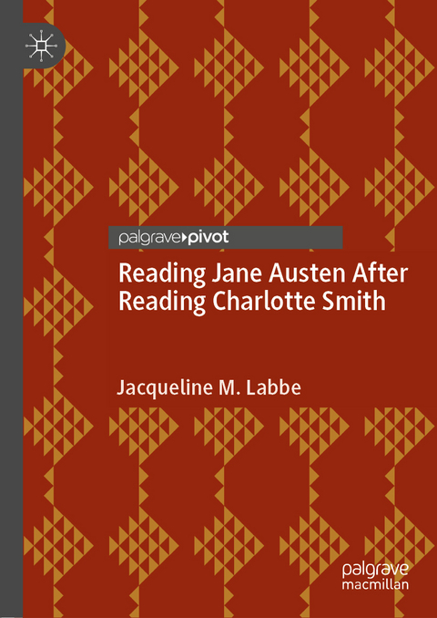 Reading Jane Austen After Reading Charlotte Smith - Jacqueline M. Labbe
