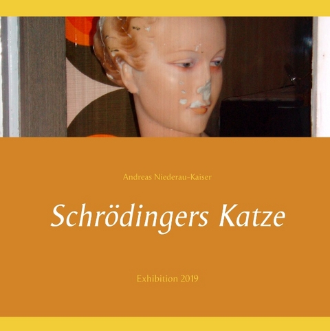 Schrödingers Katze - Andreas Niederau-Kaiser