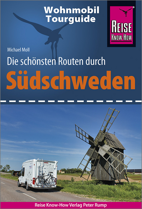 Reise Know-How Wohnmobil-Tourguide Südschweden - Michael Moll
