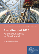 Einzelhandel 2025, 1. Ausbildungsjahr - Felix Beckmann, Kerstin Grebenstein-Heinrich, Karin Huse, Axel Meyer Gen. Potthoff, Sabrina Thelen, Jeannette Trost