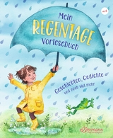 Mein Regentage-Vorlesebuch - Andrea Schütze