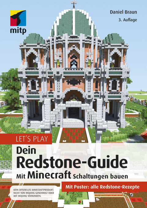 Let´s Play. Dein Redstone-Guide - Daniel Braun