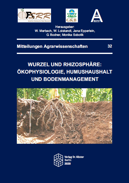 Wurzel und Rhizosphäre: Ökophysiologie, Humushaushalt und Bodenmanagement - 