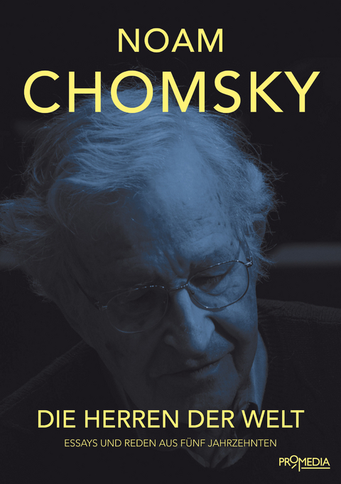 Die Herren der Welt - Noam Chomsky