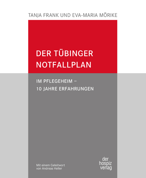 der Tübinger Notfallplan - Tanja Frank, Eva-Maria Mörike