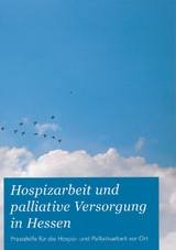 Hospizarbeit und palliative Versorgung in Hessen - 