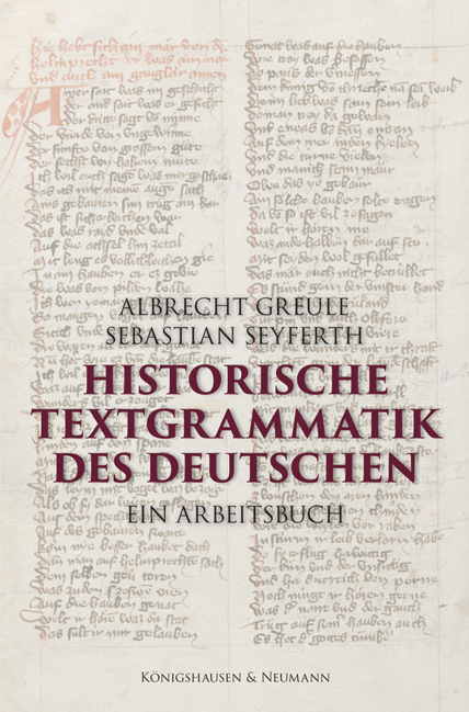 Historische Textgrammatik des Deutschen - Albrecht Greule, Sebastian Seyferth