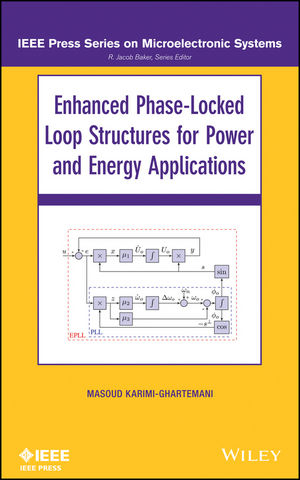 Enhanced Phase-Locked Loop Structures for Power and Energy Applications -  Masoud Karimi-Ghartema