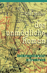 Der unmögliche Roman - Müller, Olaf