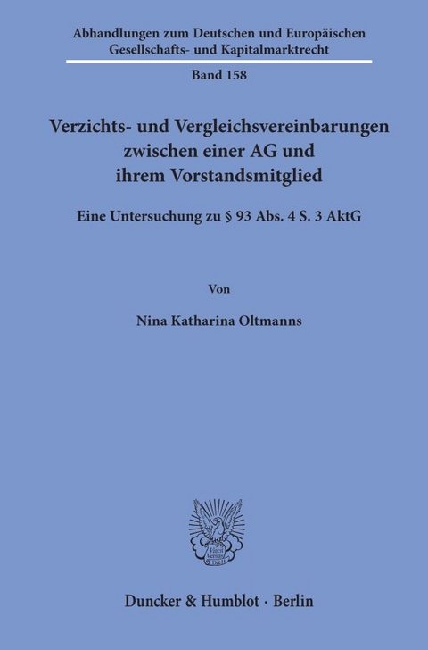 Verzichts- und Vergleichsvereinbarungen zwischen einer AG und ihrem Vorstandsmitglied. - Nina Katharina Oltmanns