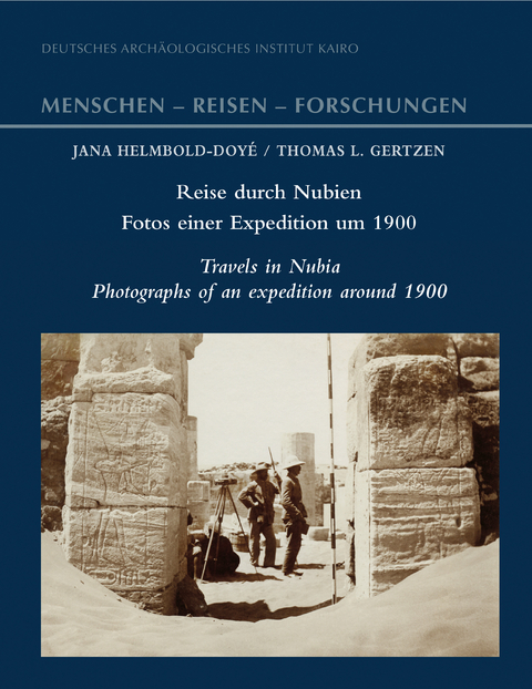 Reise durch Nubien – Fotos einer Expedition um 1900 - 